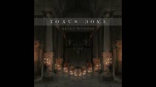 Torus Dome - Vetus Mundus (2022) Full Album