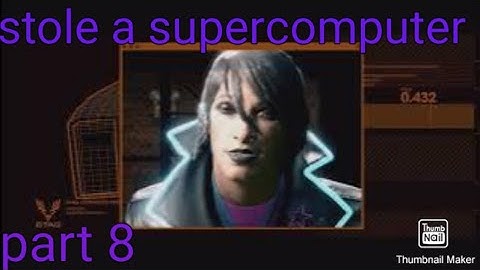 Saints Row: The Third Remastered part 8- stole a supercomputer