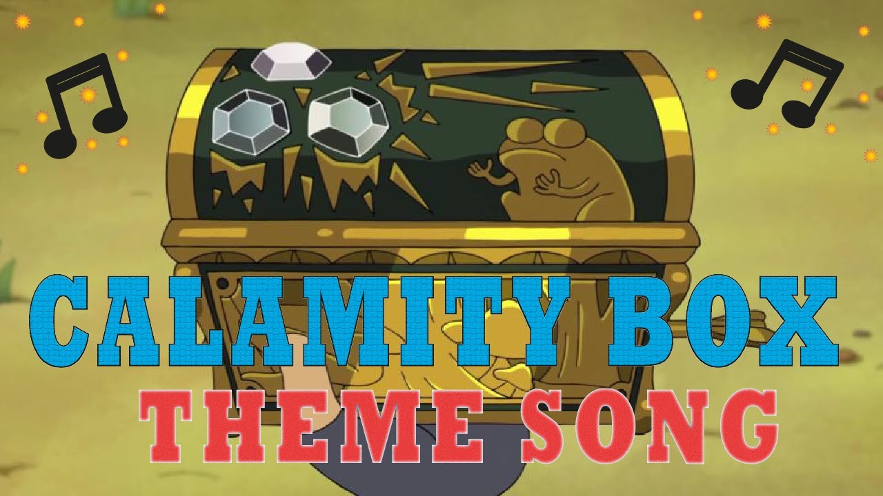 The CALAMITY BOX Theme Song 🎶Extended Mix By M:AM🎶