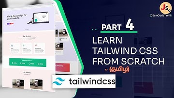 Part 4 | Tailwind CSS in Tamil | Website Development From Scratch using Tailwind