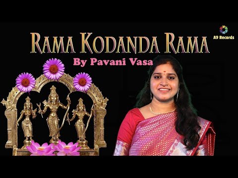 Rama Kodanda Rama  By Pavani Vasa  Bhairavi Raagam  Tyagaraja Kriti