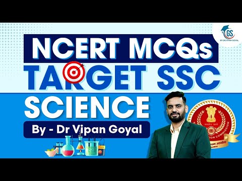 Science MCQs Marathon Class NCERTs MCQs For SSC CGL CHSL PCS CDS CAPF Railways By Dr Vipan Goyal