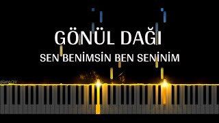Gönül Dağı Müzikleri - Sen Benimsin Ben Seninim (Piano Cover) Resimi