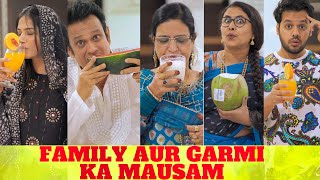 FAMILY AUR GARMIYON KA MAUSAM || Hyderabad Diaries