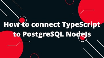 TypeScript with Node.js #6  How to connect TypeScript to PostgreSQL NodeJs