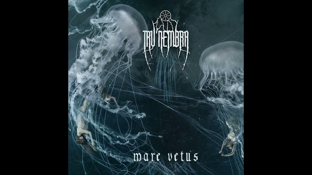 Tru'nembra-Mare Vetus (full album)
