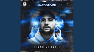 Thank Me Later (Extended Mix)