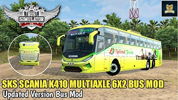 🔴Download SKS SCANIA K410 Multiaxle 6x2 Updated Bus Mod for Bus Simulator Indonesia || Bussid V3.4.3