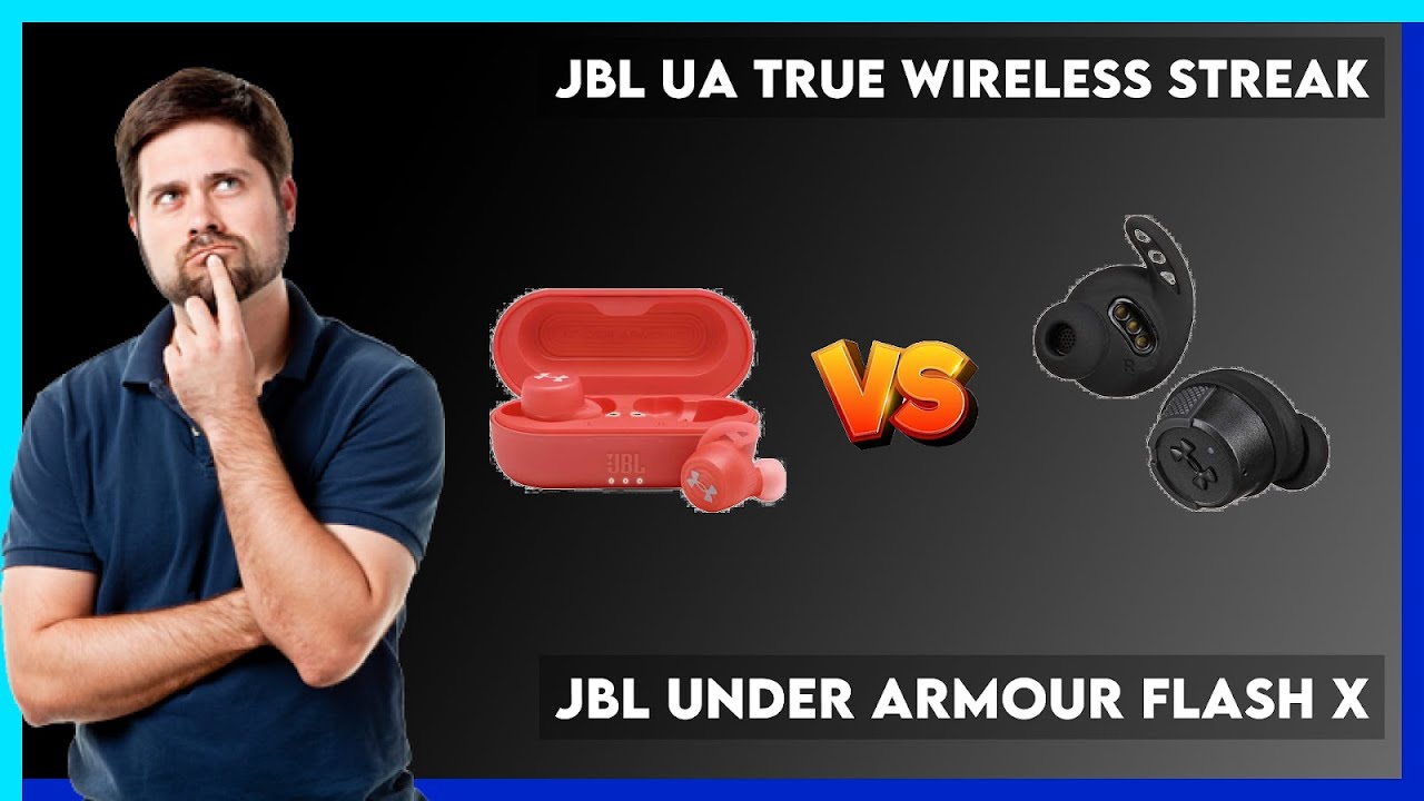 JBL UA True Wireless Streak vs JBL Under Armour Flash X Comparison