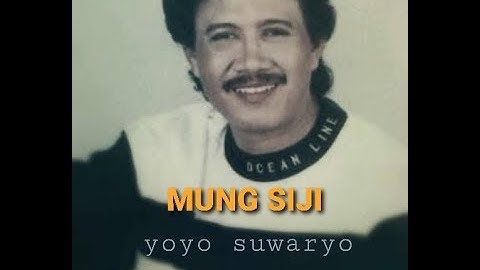 MUNG SIJI - YOYO S & WATI