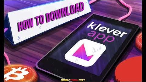 How to Download and Use KLEVER Wallet with Tron Smart Contracts | DAISY Global | DAISYTRON