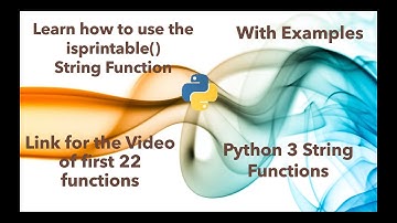Learn how to use ISPRINTABLE string function in python 3  in 2 minutes [2020]