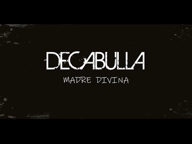 DECABULLA - MADRE DIVINA (Official Video) #metalalternativo #ecuador #felizdíamamá class=