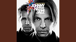 Video thumbnail of "Johnny Hates Jazz - Magnetized"