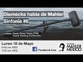 FBL 07 Diemecke habla de Mahler - Sinfonía No.  6