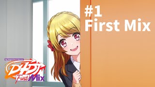 「D4DJ First Mix」Episode 1: First Mix
