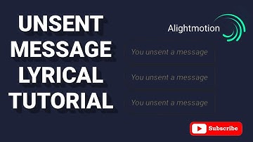 Unsent message lyrical tutorial in Alightmotion