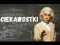 34 ciekawostki fizyczne i astronomiczne