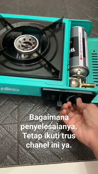 cek kompor portable merk Niko gas keluar gak mau nyala #dapuribu #dapur
