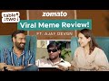 Actor ajay devgn reacts to his most viral memes   sahiba bali  zomato