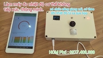 Làm máy đo nhiệt độ cơ thể không tiếp xúc có giọng nói thông minh.