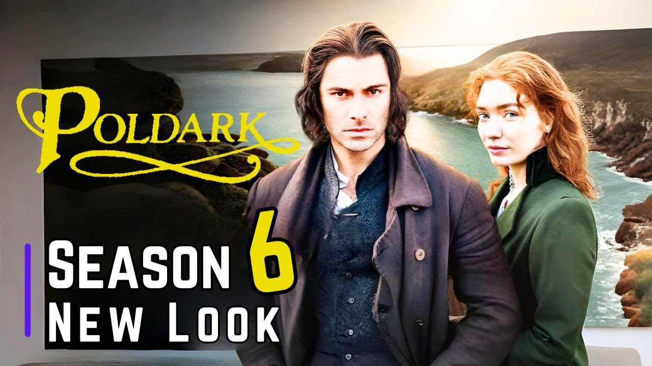 Обзор 6-го сезона «Полдарка» — BBC, анонс, дата выхода, 1-я серия, актёрский состав, всё, что мы ...