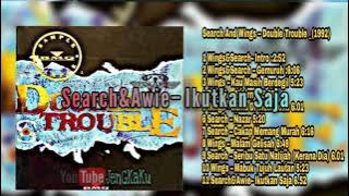 Search&Awie– Ikutkan Saja