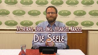 DIE SEELE mit Dipl.-Ing. Marcel Krass am 13.12.2019 in Braunschweig