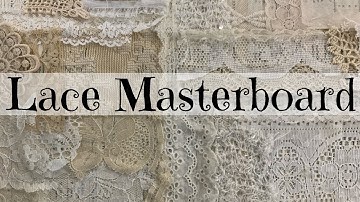 Creating a Lace MasterBoard