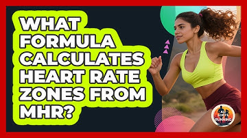 What Formula Calculates Heart Rate Zones From MHR?