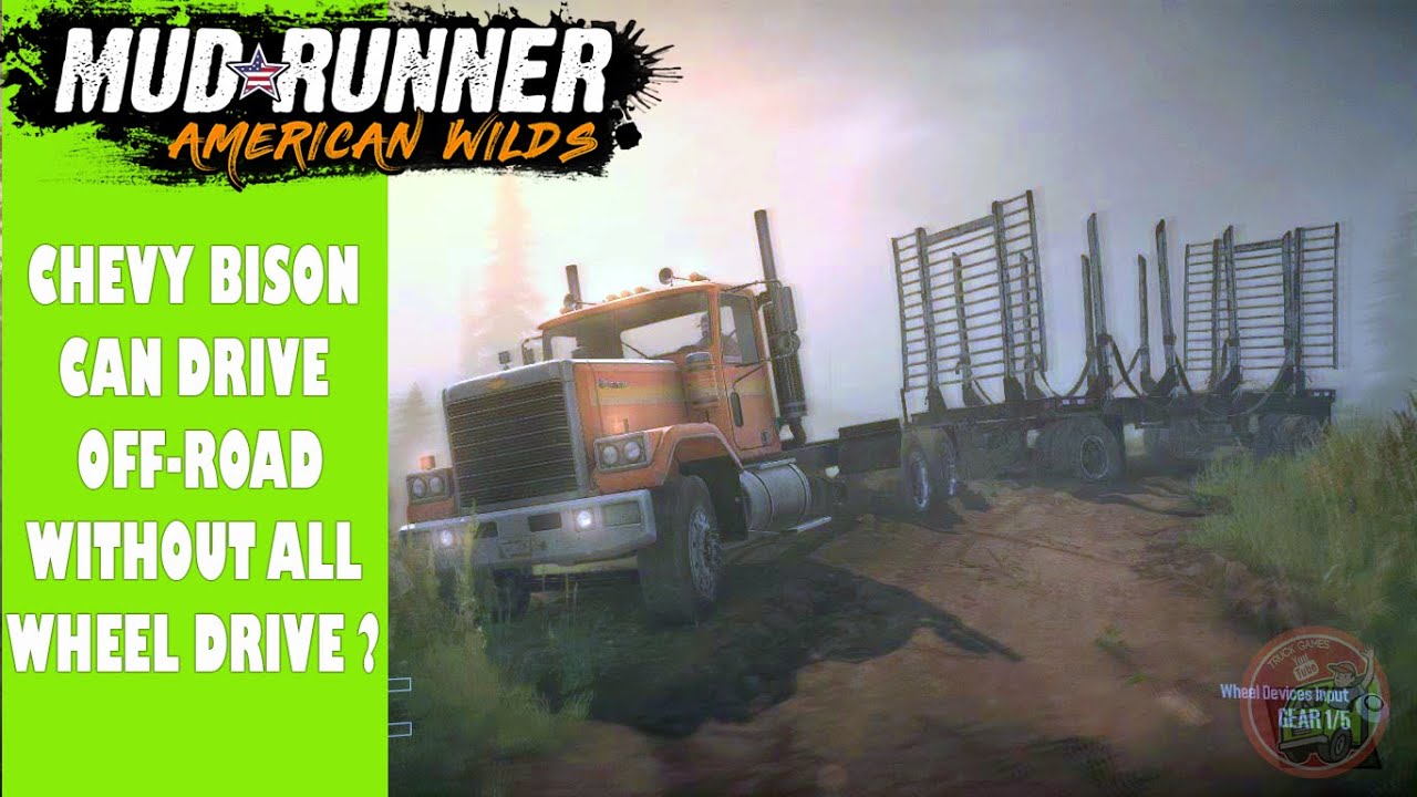 Spintires: MudRunner - CHEVROLET BISON Logging Truck trailer Transports