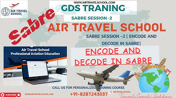 Sabre Session -2  Encode, Decode & Sabre Basic Commands #gdstraining #Sabre #gds #jobs