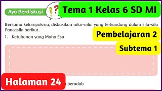 Kunci Jawaban Tema 1 Kelas 6 Halaman 24 Nilai-Nilai yang Terkandung dalam Sila Pancasila