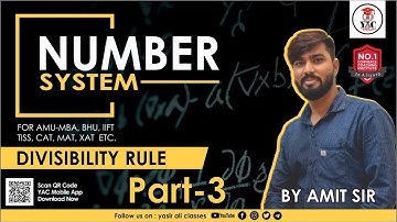 PART-3 NUMBER SYSTEM | DIVISIBILITY RULE | TIPS & TRICKS  | AMU-MBA | CAT | MAT | ZAT | TISS | Etc.