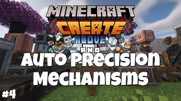 Minecraft Create Above and Beyond "Auto Precision Mechanisms" Episode 4
