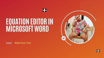 Using Equation Editor in Microsoft Word