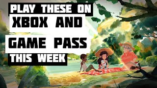 The Xbox and Game Pass games you NEED TO PLAY - June 12th-18th 2023