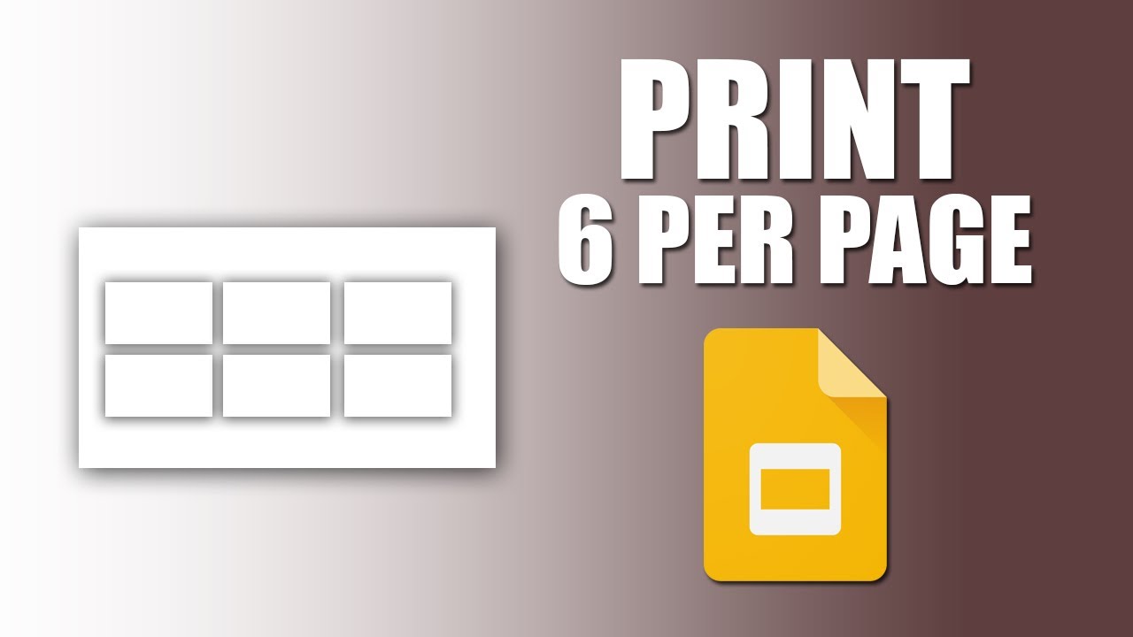 How To Print Google Slides 6 Per Page YouTube How To Print Google Slides 6 Per Page YouTube