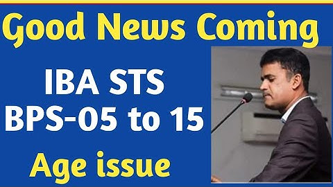 Good News for IBA STS BPS-5 to 15 candidates || Overage | Agr relaxation 