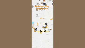 supertype video coming soon