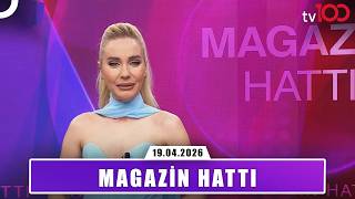 Magazin Hattı | 19 Nisan 2026