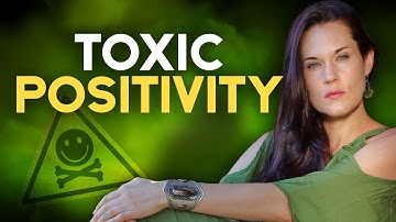 Toxic Positivity: Why 