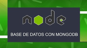 #12 - NODE JS - COMO CREAR una BASE DE DATOS en MONGODB - Introducción práctica PASO A PASO