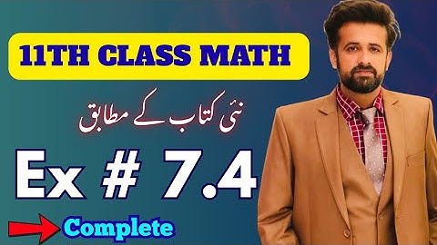 11th class math || 1st Year Math New Book Exercise 7.4 - exercise 7.4 class 11 