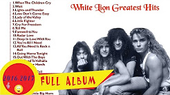 White Lion Greatest Hits | White Lion Collections (2016 - 2017) - Playlist 
