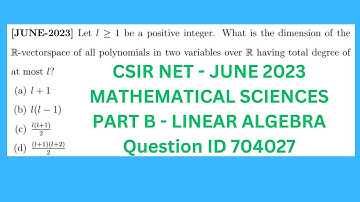 CSIR NET JUNE 2023 MATHEMATICS LINEAR ALGEBRA QUESTION ID 704027 DIMENSION OF A VECTOR SPACE