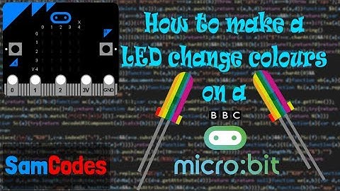 How to make a LED change colours on a Micro:bit