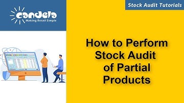 Retail Software: How to Perform Stock Audit of Partial Products
