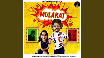 Mulakat (feat. Deepak Dhillon)