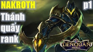 Nakroth đi rừng sinh ra để leo rank cao thủ nhiều sao - Tướng leo rank dễ nhất Liên Quân Mobile